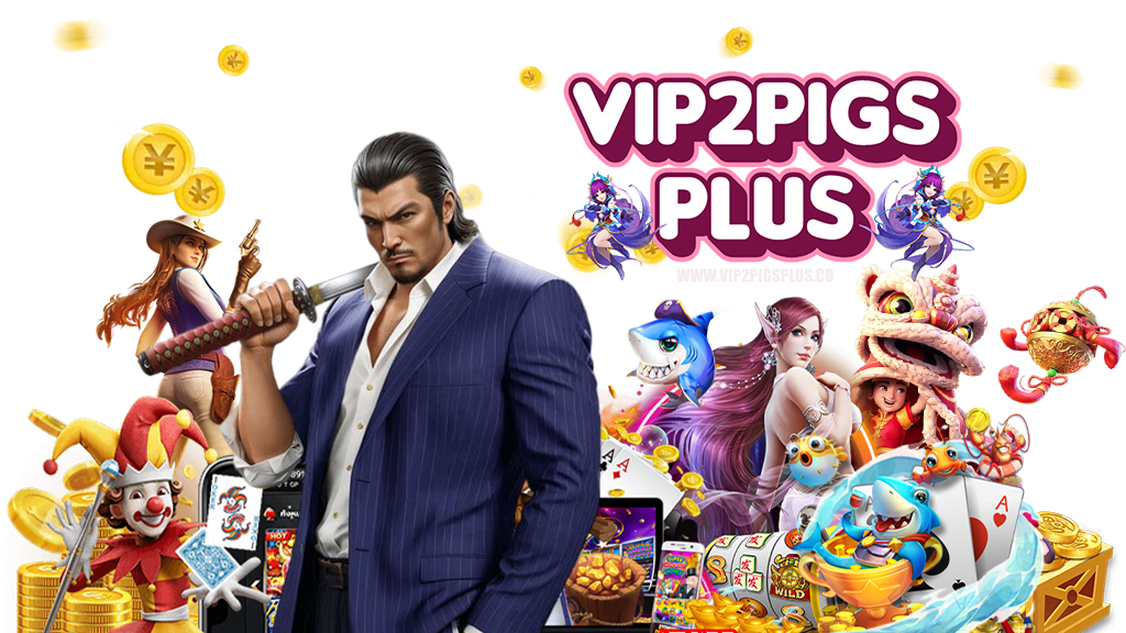 vip2pigsplus-สมัครสมาชิก